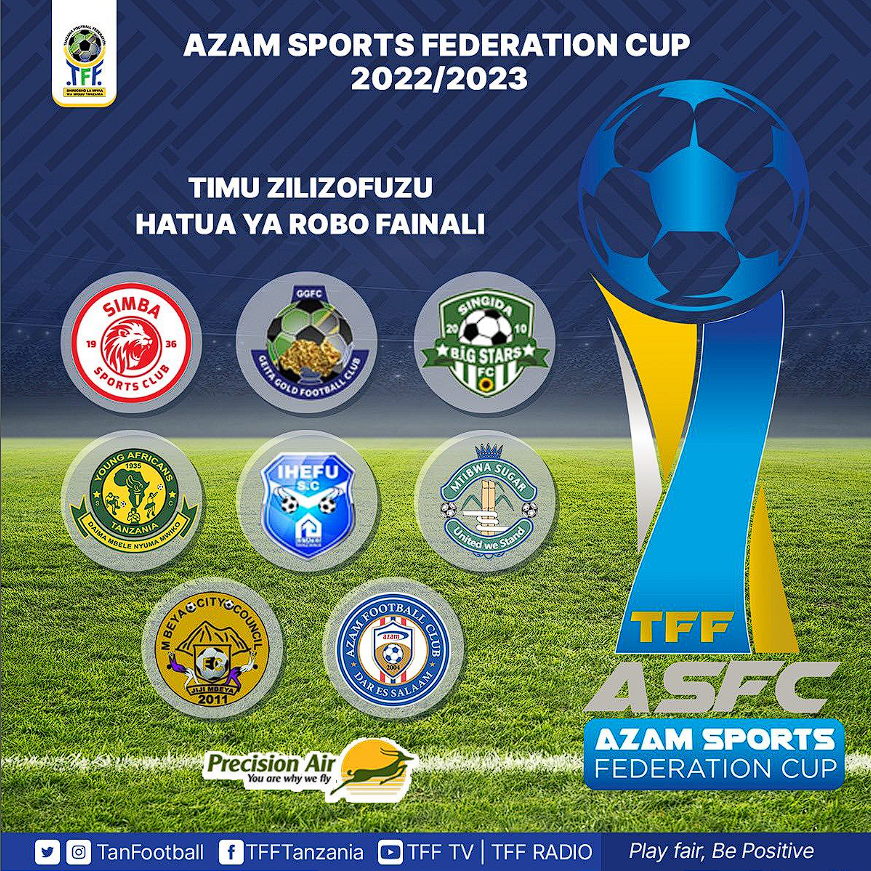 Eight teams qualified for ASFC Quarter Finals | Timu zilizofuzu robo Fainali Azam Sports Federation Cup 2023/2024